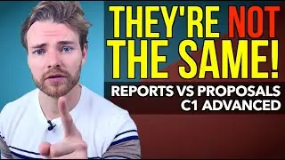 What's the difference between a PROPOSAL and a REPORT? - C1 Advanced (CAE) Writing Part 2