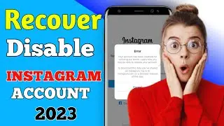 How to Recover Disabled Instagram Account 2023 | New Method For Activate Instagram Account