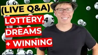 Lottery News, Dreams + Winning! (LIVE Q&A)