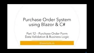 Validation of Purchase Order Lines - Blazor Purchase Orders - Part 12