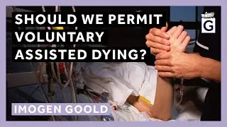 Should We Permit Voluntary Assisted Dying?