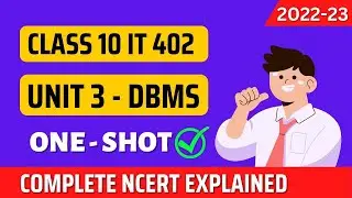 Database Management System Class 10 | DBMS IT 402 ONE SHOT