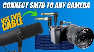 Connect Shure SM7B To Any Camera