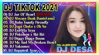 Dj TikTok Terbaru 2021 Dj Jar Of Hearts DAYANA Viral Tiktok 2021 Dj Always Isak Daniels