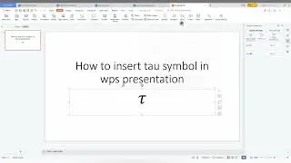 How to insert tau symbol in wps presentation