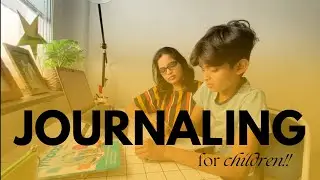 Journaling for children | Daily Journaling | Writing Prompts |Kids Activities| Edspace Academy