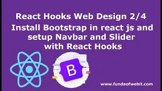 React Hooks Web Design 2/4: Install Bootstrap in react js and setup Navbar and Slider w/ React Hooks