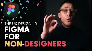 Figma for Non-Designers – Learn the Basics and Essentials 2021