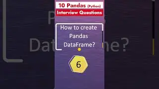 Part 2 - Pandas Interview Questions | Python Library for Data Science