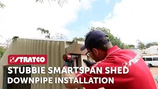 Part 9 | Stratco Stubbie Smartspan Shed |  Downpipe Installation