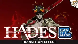 Hades: Transition Effect (Quick How Its Made | Unity Tutorial)