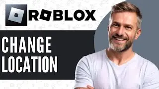 How To Change Roblox Location If You Accidently Changed It - Full Guide (2024)