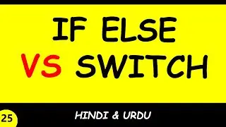 Different between If-Else and Switch Case Statment | JS for Beginners Ep. 25