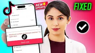 How To Fix The Maximum number of attempts reached try again later Login Error in TikTok 2024