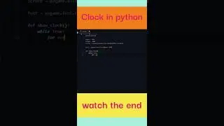 Make a Clock In Python Using Pygame Library |Python shorts| Instagram reels  #shorts