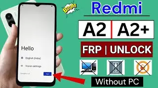 Redmi A2/A2 Plus Frp Bypass Android 13/14 | Without PC Google Account Unlock | New Solution 2024