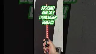 One Day Lightsaber Build! #maythe4thbewithyou #starwars #lightsaber #arduino