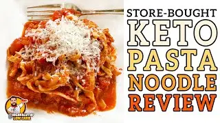 Keto PASTA NOODLE Review! 🍝 The BEST Store-Bought Low Carb Pasta?