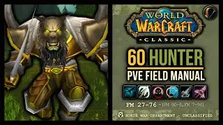 Classic WoW: 60 Hunter PvE Field Manual (Pets, Rotation, Talents, BiS Gear, Stat Weights, etc!)