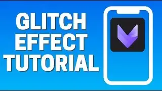 Vivacut - How To ADD Glitch Effect In Video