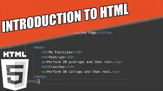 Introduction To HTML Overview