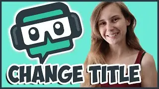 Streamlabs Cloudbot Change Stream Title Command