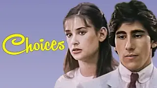Choices (1981) | Full Movie | Demi Moore Debut | Teen Romance Drama