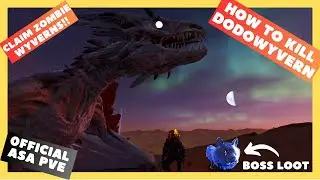 ASA Official PVE: How to kill the Dodowyvern (Claim zombie Wyverns)