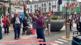 March for Palestine. Back To school. Queen Street Cardiff