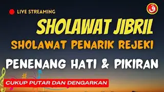 SHOLAWAT PENARIK REJEKI PALING MUSTAJAB, PENENANG HATI DAN PIKIRAN, AGAR DIKABULKAN SEMUA DOA KITA