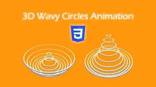 3D Wavy Circles Animation with HTML & CSS - Wavy Loader