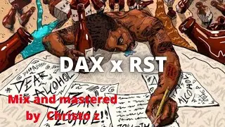 dax feat rst | DEAR ALCHOHOL REMIX |  RST | @lexnourbeats1  @Thatsdax   | #TRIYOZTREY