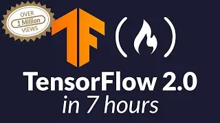 TensorFlow 2.0 Complete Course - Python Neural Networks for Beginners Tutorial