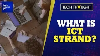 What is ICT Strand? | Tech Thought