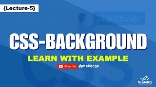 Learn CSS Background Properties with Examples [Lecture-5]