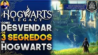 Hogwarts Legacy - Como Desvendar os 3 Segredos de Hogwarts | Sala Secreta do Lobisomem