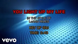 LeAnn Rimes - You Light Up My Life (Karaoke)