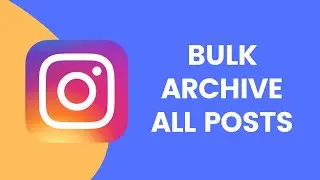 How to archive all your Instagram posts/bulk archive [INSTAGRAM TUTORIAL]