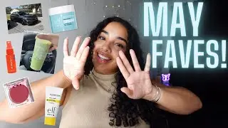 MAY FAVORITES! 😍 beauty, food, tech, skincare