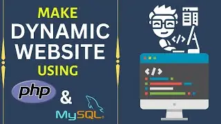 How to make a dynamic website using php