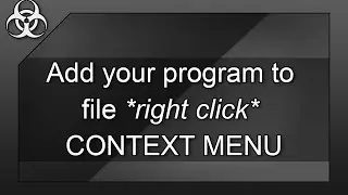 How to add your Program to CONTEXT MENU (right click) Windows Explorer & Registry Editor (regedit)