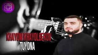 Khayom Khayolbekov Tuyona