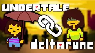 Как связаны UNDERTALE и DELTARUNE? [Теории]