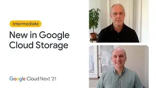 What's new with Google Cloud Storage