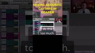 MIX ACOUSTIC GUITARS IN REAPER  #reaper #mixingmastering