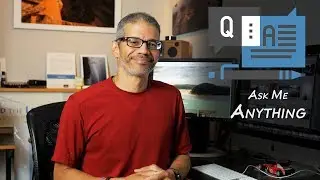 Ask Me Anything | Photography, Composition, Creativity
