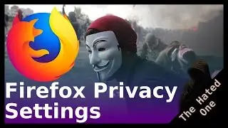 How to configure Firefox settings for maximum privacy and security