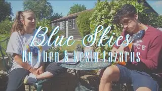 Blue Skies - Original Song