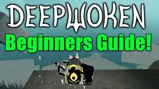 The Ultimate Deepwoken Beginners Guide!