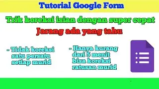 Cara mengoreksi soal essay atau isian di google form dengan super cepat